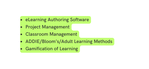 eLearning Authoring Software Project Management Classroom Management ADDIE Bloom s Adult Learning Methods Gamification of Learning